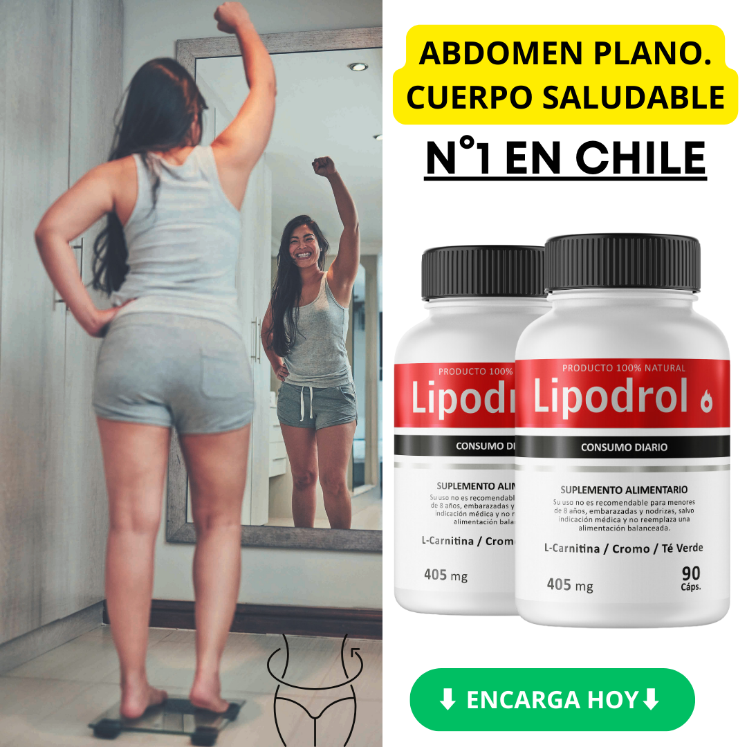 Lipodrol™ Suplemento natural para reducir grasa y bajar de peso de forma saludable